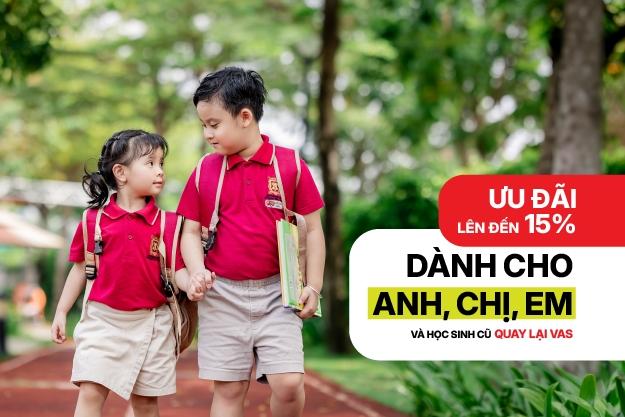Ưu đãi đặc biệt dành cho Anh Chị Em ruột và Học Sinh cũ quay lại VAS năm học 2026–2027